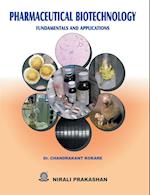 PHARMACEUTICAL BIOTECHNOLOGY  FUNDAMENTALS AND APPLICATION