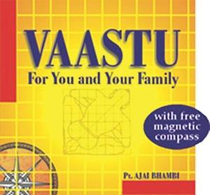 Vaastu for You and Your Family [With Compass]