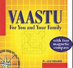 Vaastu for You and Your Family [With Compass]