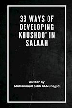 33 Ways of developing Khushoo' in Salaah 