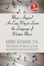 Music Anyone? An Easy Way to Learn the Language of Western Music 