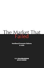 The Market that Failed: Neoliberal Economic Reforms in India 