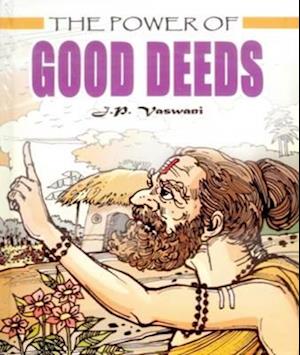 The Power of Good Deeds