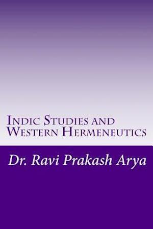 Indic Studies and Western Hermeneutics