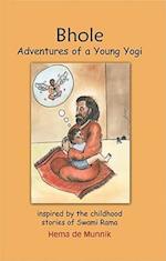 Bhole/Adventures of a Young Yogi