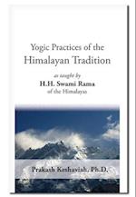 Yogic Practices of the Himalayan Tradition