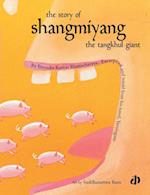 The Story of Shangmiyang the Tangkhul Giant