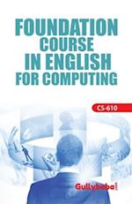 CS-610 Foundation Course In English For Computing 