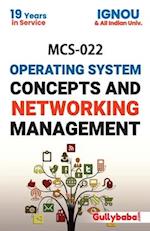MCS-022 Operating System Concepts And Networking Management 