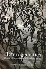 Heterogeneities – Identity Formations in Modern India