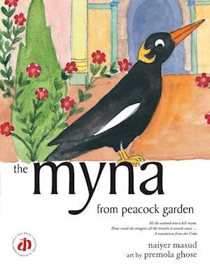 The Myna from Peacock Garden