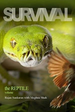 Survival - The Reptile Vol. 1