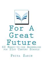 For a Great Future