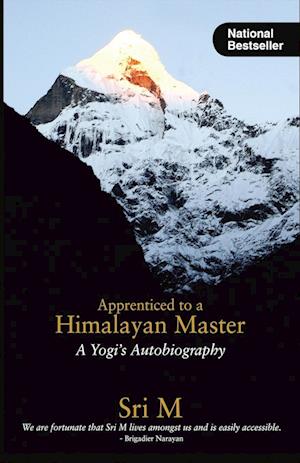 Apprenticed to a Himalayan Master