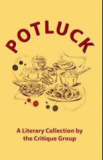 Potluck : A Literary Collection by the Critique Group