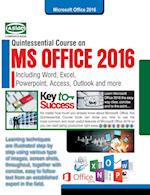 MS OFFICE 2016 QUINTESSENTIAL COURSE (WITHFREE DVD) 