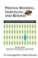 Personal Branding, Storytelling and Beyond