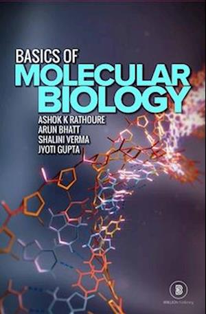 Basics Of Molecular Biology