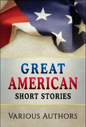 Great American Short Stories