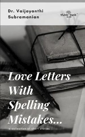 Love Letters with Spelling Mistakes