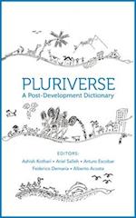 Pluriverse – A Post–Development Dictionary