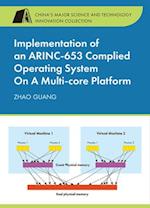 Implementation of an Arinc-653 Complied Operating System on a Multi-Core Platform