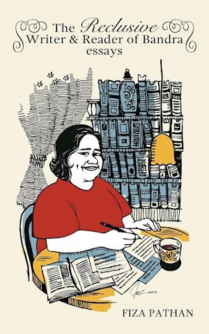 The Reclusive Writer & Reader of Bandra