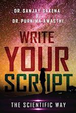 Write Your Script: The Scientific Way 