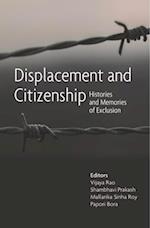 Displacement and Citizenship - Histories and Memories of Exclusion