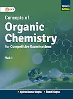 Concepts of Organic Chemistry for Competitive Examinations Vol. I 2020-21