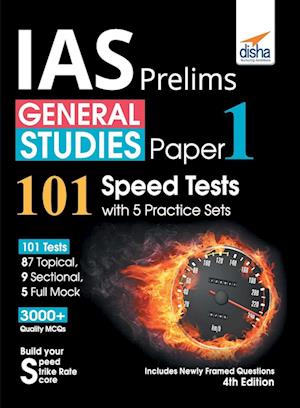 IAS Prelims General Studies Paper 1 - 101 Speed Tests with 5 Practice Sets - 4th Edition