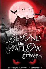 Beyond the Hallow Grave 