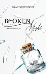 Broken Night