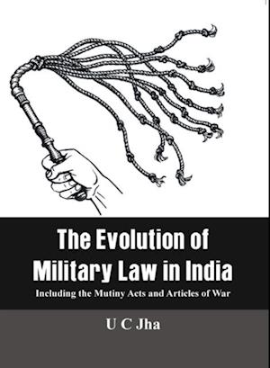 Evolution of Military Law in India