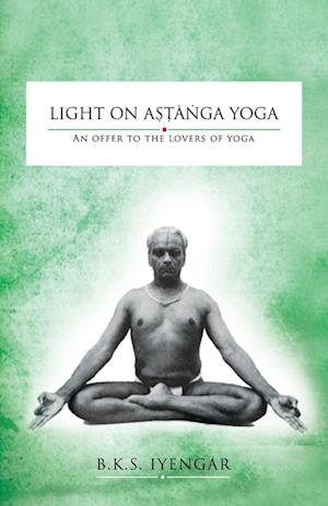 Light on Astanga Yoga