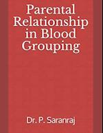 Parental Relationship in Blood Grouping 