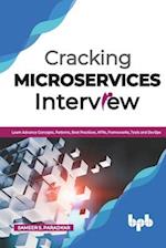 Cracking Microservices Interview: Learn Advance Concepts, Patterns, Best Practices, NFRs, Frameworks, Tools and DevOps (English Edition) 