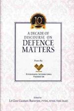 A Decade of Discourse on Defence Matters from the VIF
