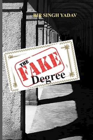 The Fake Degree