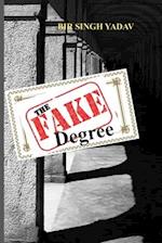 The Fake Degree