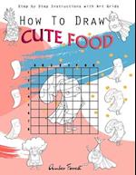 How To Draw Cute Food