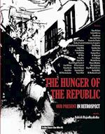 The Hunger of the Republic – Our Present in Retrospect