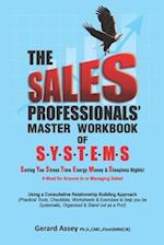 The Sales Professionals' Master Workbook of SYSTEMS