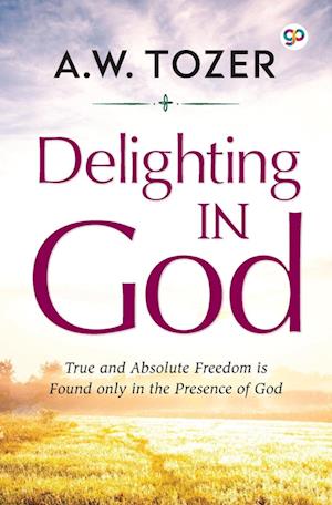 Delighting in God