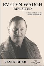 Evelyn Waugh Revisited 