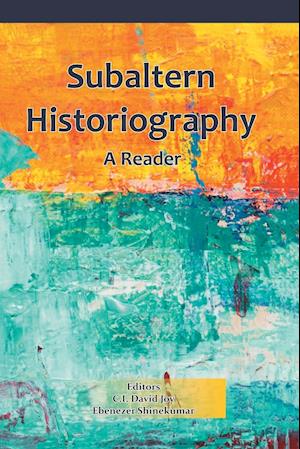 Subaltern Historiography: A Reader