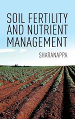 Soil Fertility And Nutrient Management 