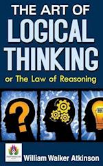 The Art of Logical Thinking or The Law of Reasoning 
