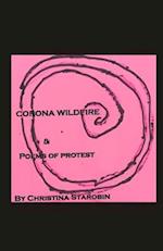 Corona Wildfire & Poems of Protest