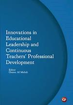 Innovations in Educational Leadership and Continuous Teachers' Professional Development 